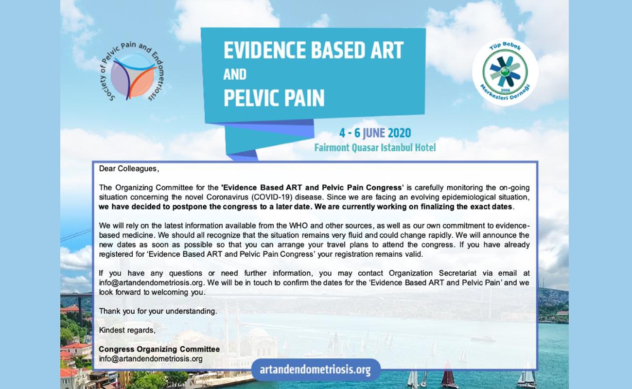 Evidence Based ART & Pelvic Pain Kongremiz Ertelenmiştir