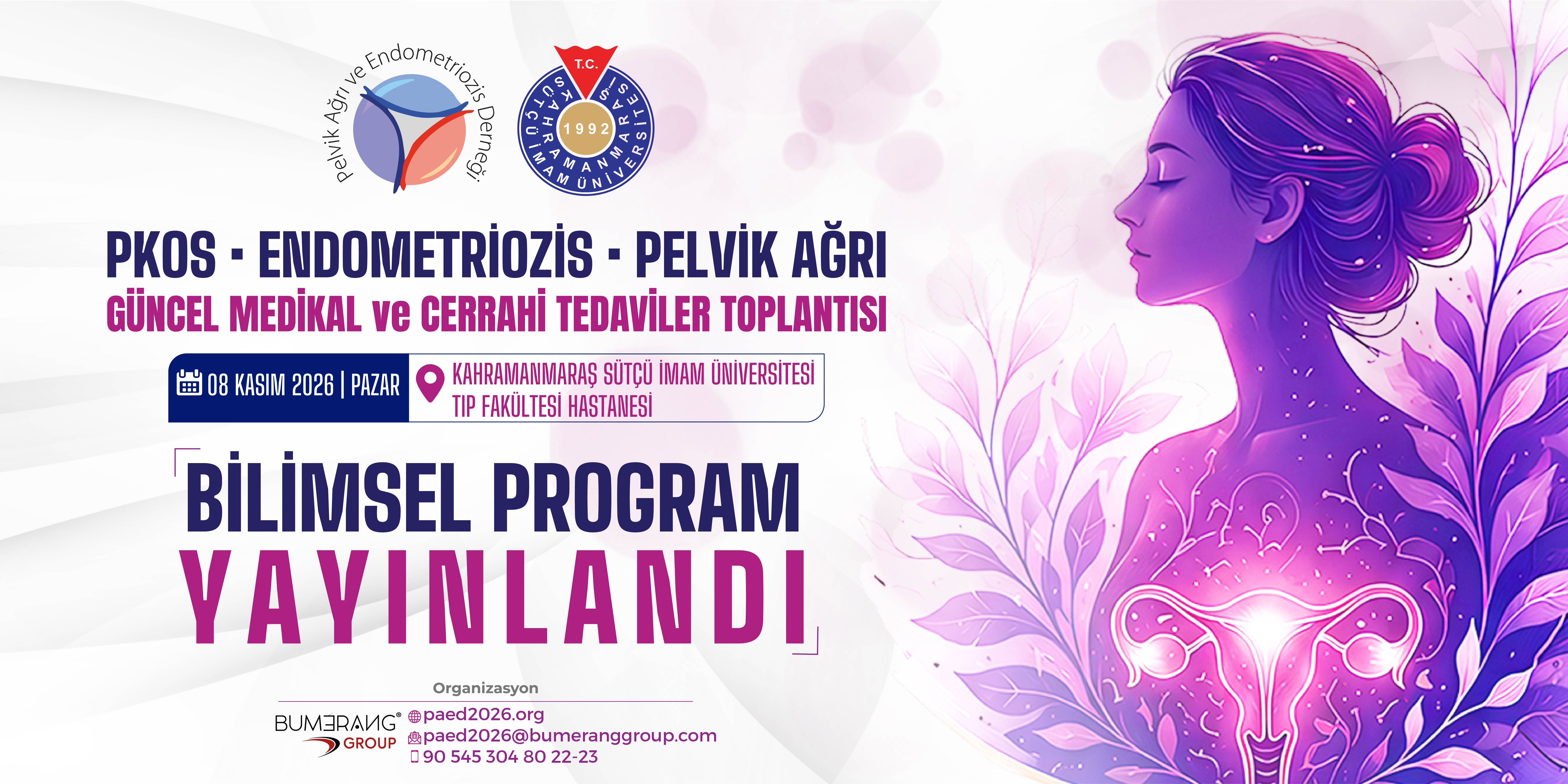PKOS - ENDOMETRİOZİS - PELVİK AĞRI GÜNCEL MEDİKAL ve CERRAHİ TEDAVİLER TOPLANTISI BİLİMSEL PROGRAM